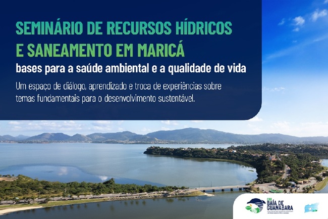 CBH Baía de Guanabara promove Seminário de Recursos Hídricos e Saneamento em Maricá