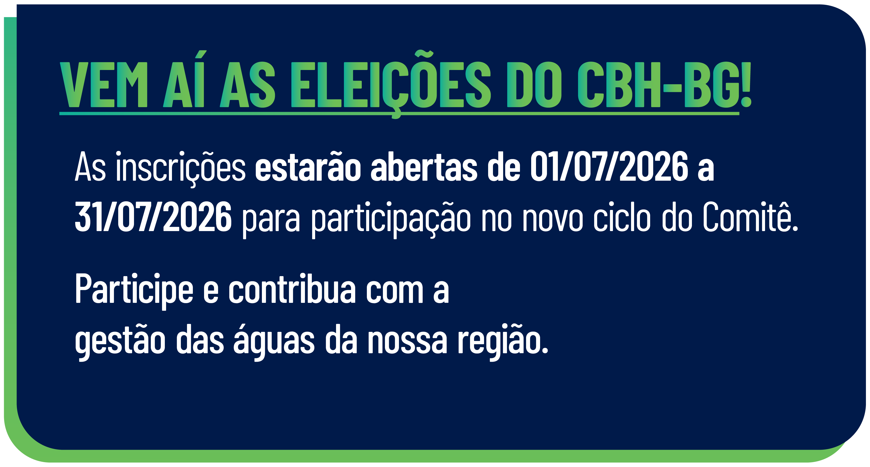 Imagem divulgando o período de eleições do CBH BG